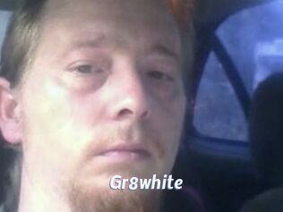 Gr8white