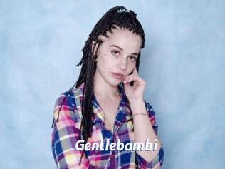 Gentlebambi