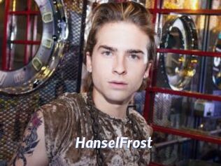 HanselFrost