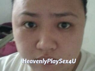 HeavenlyPlaySex4U