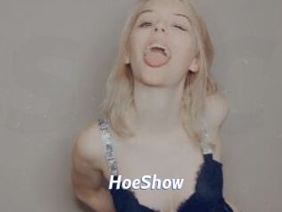 HoeShow