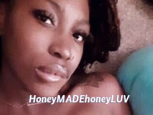 HoneyMADEhoneyLUV