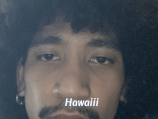 Hawaiii
