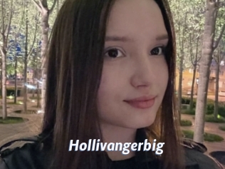 Hollivangerbig