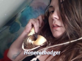 Honeeeebadger
