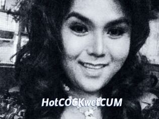 HotCOCKwetCUM