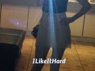 ILikeItHard