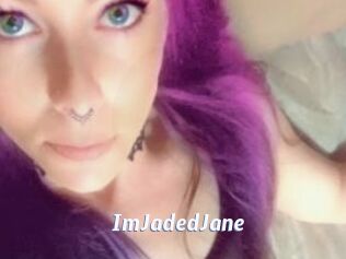ImJadedJane