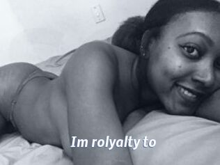 Im_rolyalty_to