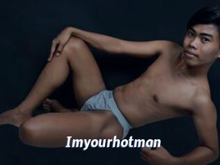 Imyourhotman
