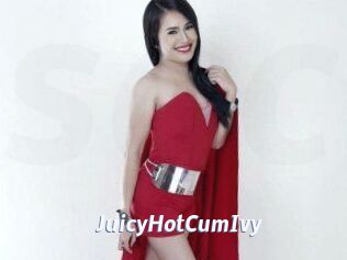 JuicyHotCumIvy