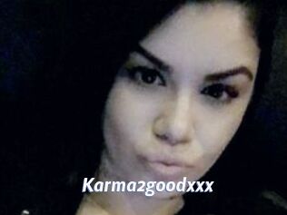 Karma2goodxxx