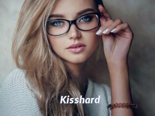 Kisshard