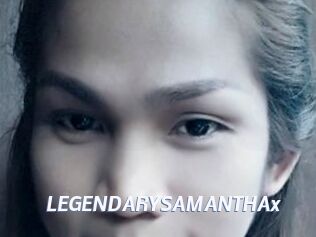 LEGENDARYSAMANTHAx