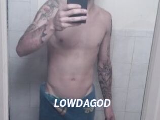 LOWDAGOD