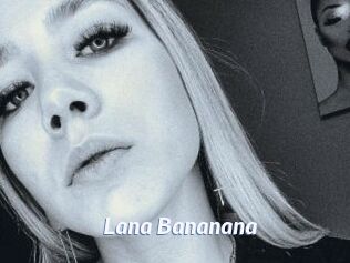 Lana_Bananana
