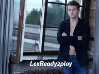 LexReady2play