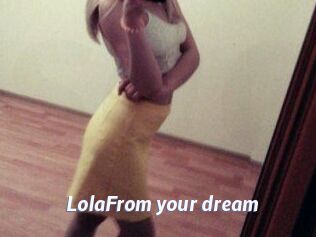 LolaFrom_your_dream