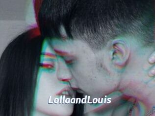 LollaandLouis