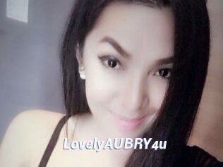 LovelyAUBRY4u