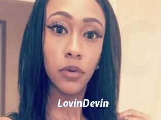 LovinDevin