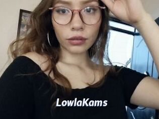 LowlaKams