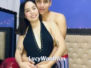 LucyWantHim