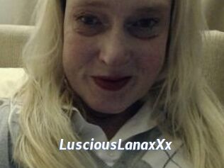 LusciousLanaxXx Sexe amateur contributions