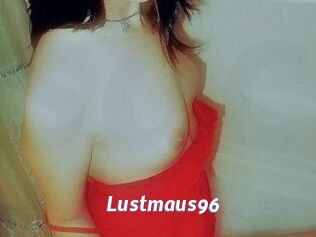 Lustmaus96