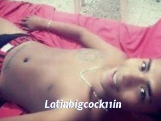 Latinbigcock11in