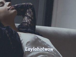 Laylahotwow