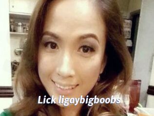 Lick_ligaybigboobs