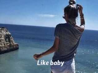 Like_baby