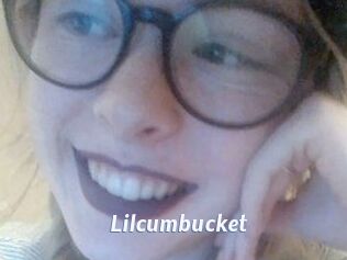 Lilcumbucket