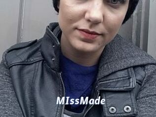 MIssMade