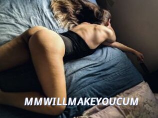 MMWILLMAKEYOUCUM