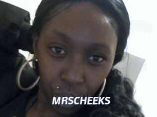 MRSCHEEKS