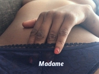 Madame