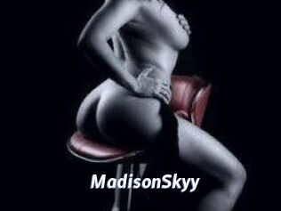 MadisonSkyy