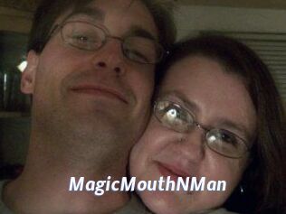 MagicMouthNMan