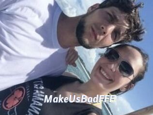 MakeUsBadFFF