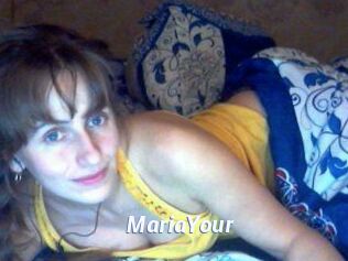 MariaYour
