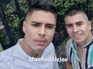 MaxAndAlejoo