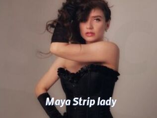 Maya_Strip_lady