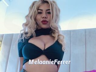MelaanieFerrer Sexe amateur contributions