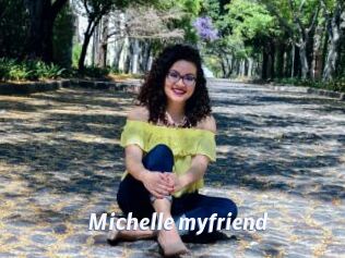 Michelle_myfriend