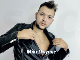 MikeDwyane