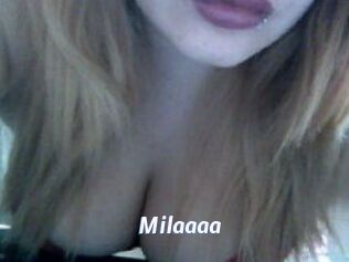 Milaaaa