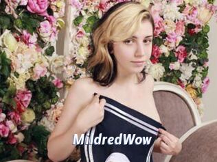 MildredWow