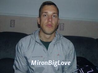 MironBigLove